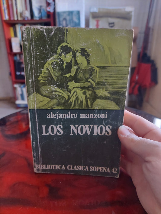 Los novios - Alejandro Manzoni