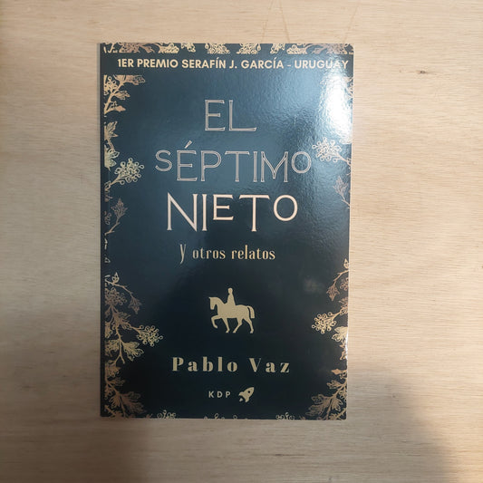 El séptimo nieto y otros relatos - Pablo Vaz (nuevo)