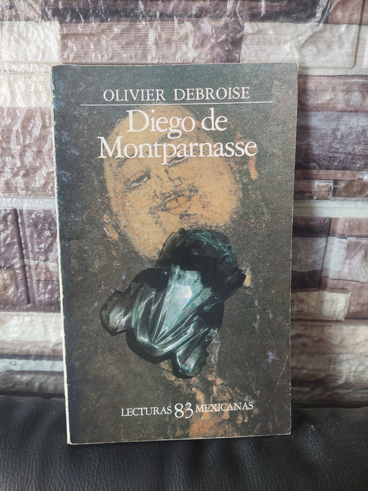 Diego de Montparnasse - Oliver Debroise