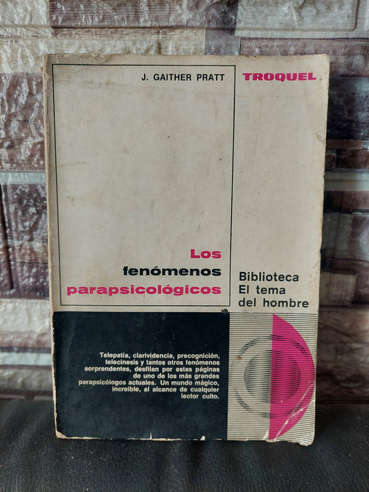 Los fenómenos parapsicologicos - J. Gaither Pratt