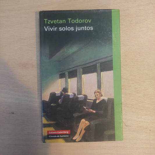 Vivir solos juntos - Tzvetan Todorov