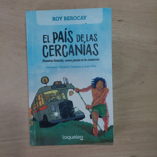 El país de las cercanías I y II - Roy Berocay