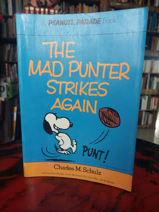 The mad punter strikes again - Charles M. Schulz
