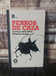 Perros de caza - Eduardo Curbelo
