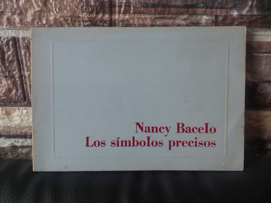 Los símbolos precisos - Nancy Bacelo (firmado y dedicado por la autora)