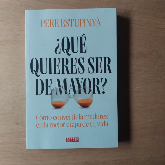 ¿Qué quieres ser de mayor? - Pere Estupinya (nuevo)
