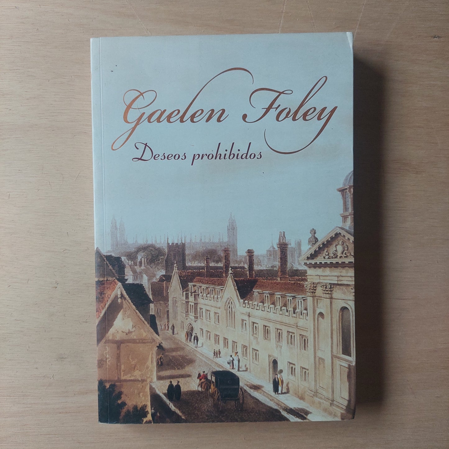 Deseos prohibidos - Gaelen Foley