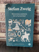 Momentos estelares de la humanidad - Stefan Zweig (con detalles)