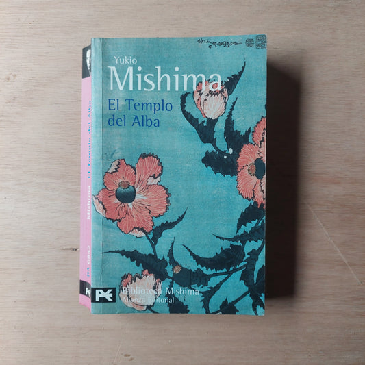 El templo del alba - Yukio Mishima