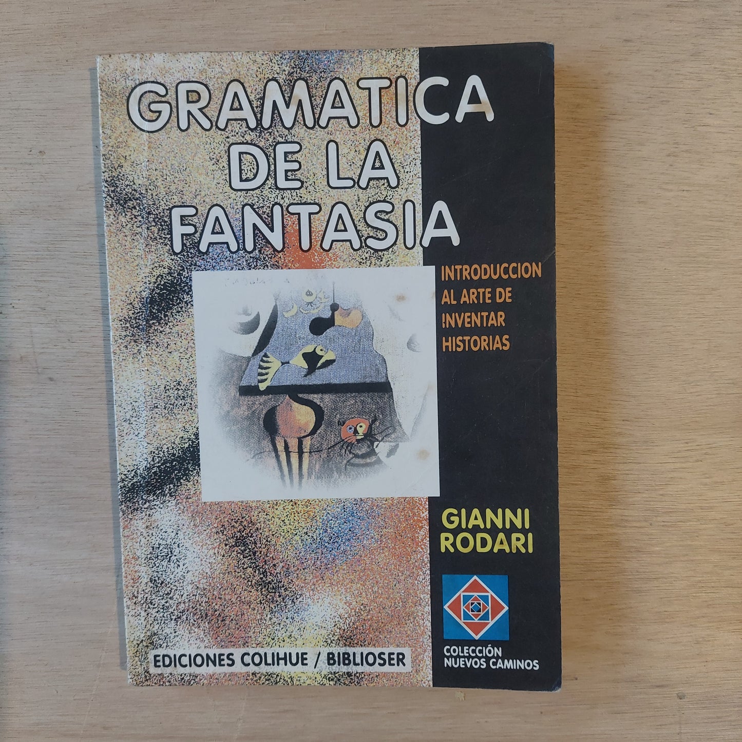 Gramática de la fantasía. Introducción al arte de inventar historias - Gianni Rodari