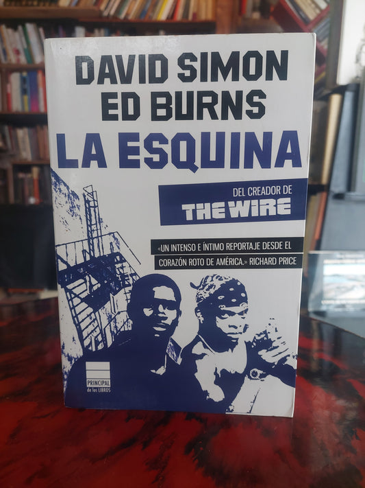 La esquina - David Simon y Ed Burns
