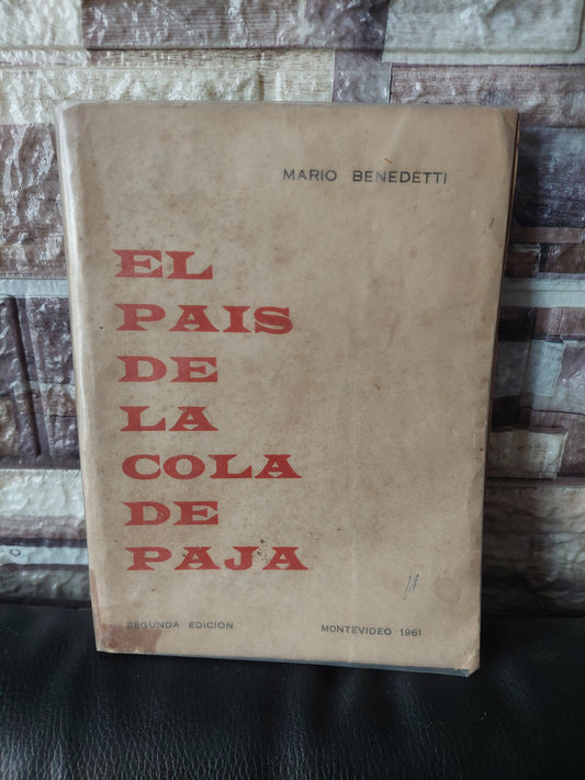 El país de la cola de paja - Mario Benedetti. Segunda edición
