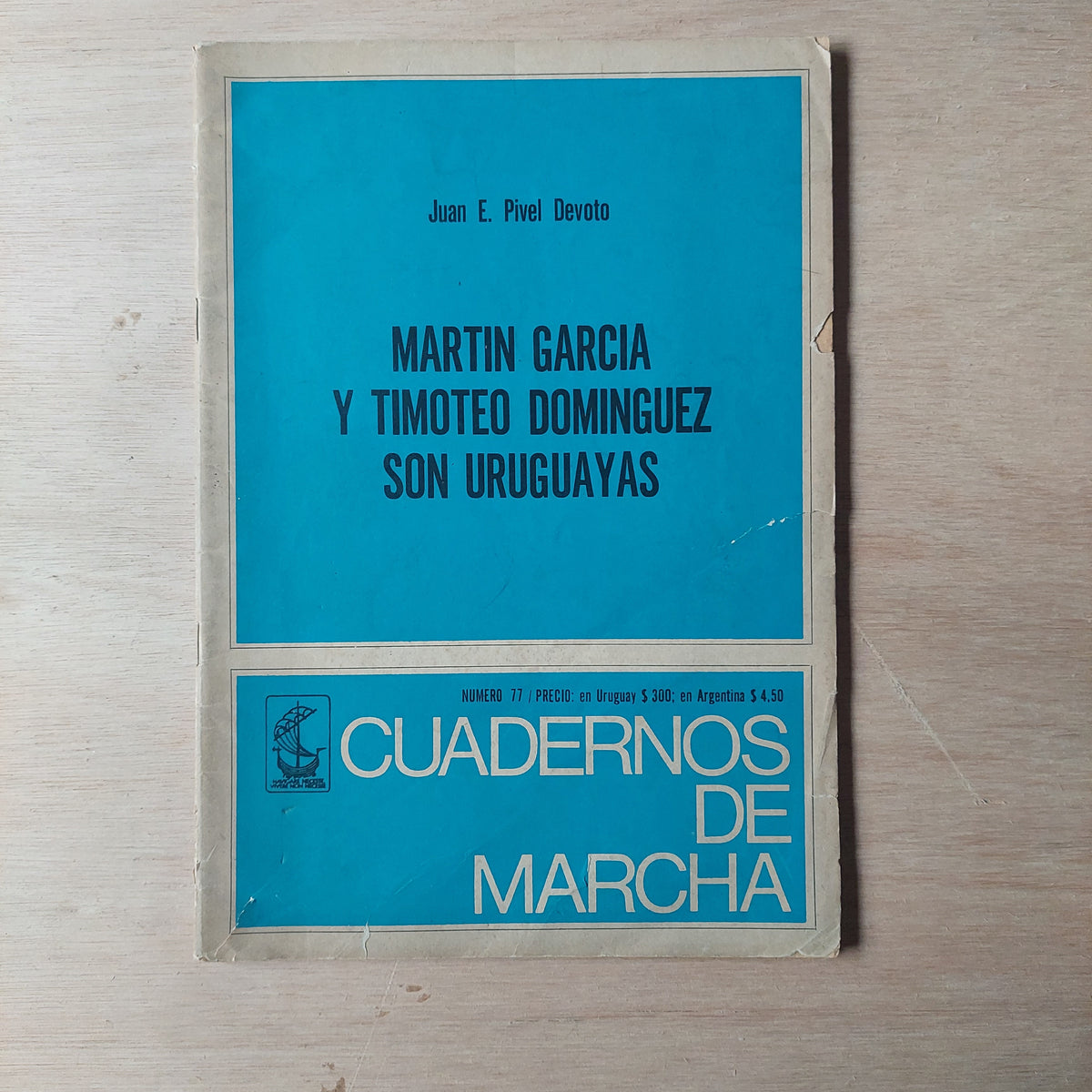 Cuadernos de Marcha: Martin Garcia y Timoteo Dominguez son uruguayas