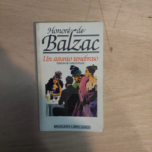 Un asunto tenebroso - Balzac