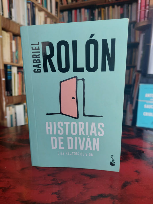 Historias de diván - Gabriel Rolón (como nuevo)