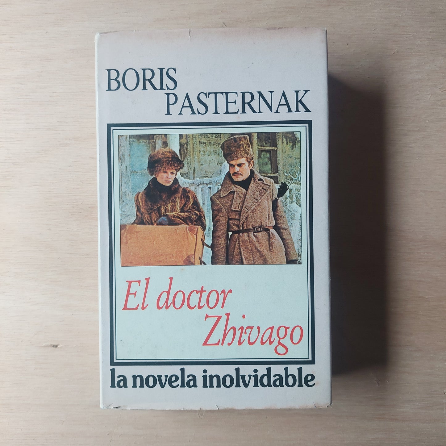 El doctor Zhivago - Boris Pasternak