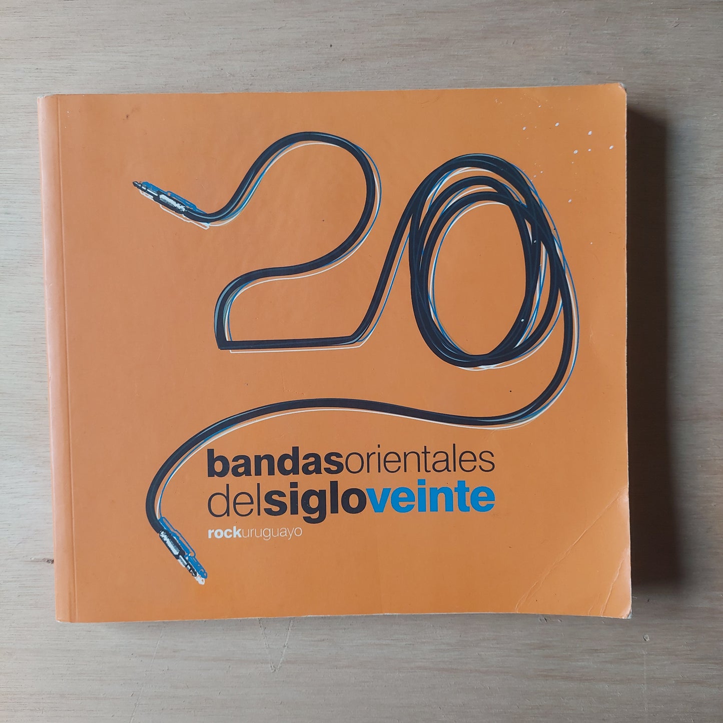 20 bandas orientales del siglo veinte. Rock Uruguayo
