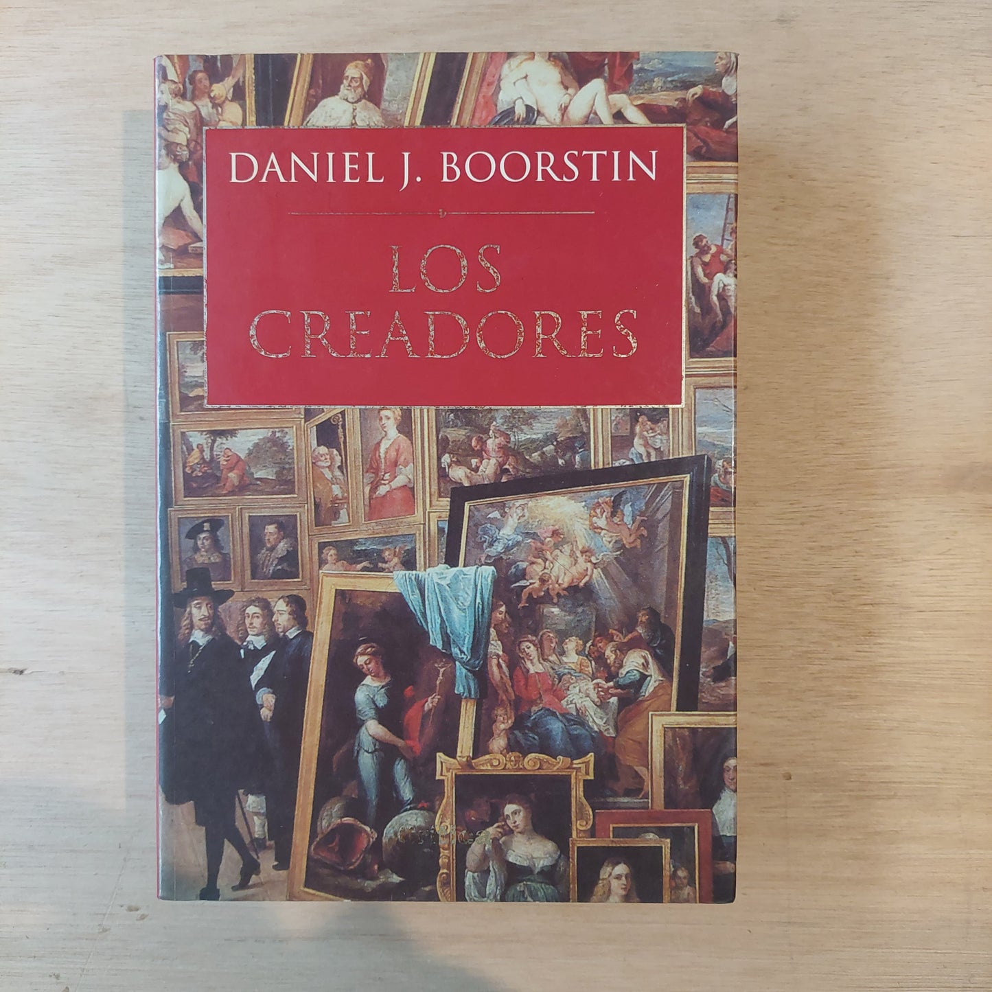 Los creadores - Daniel J. Boorstin
