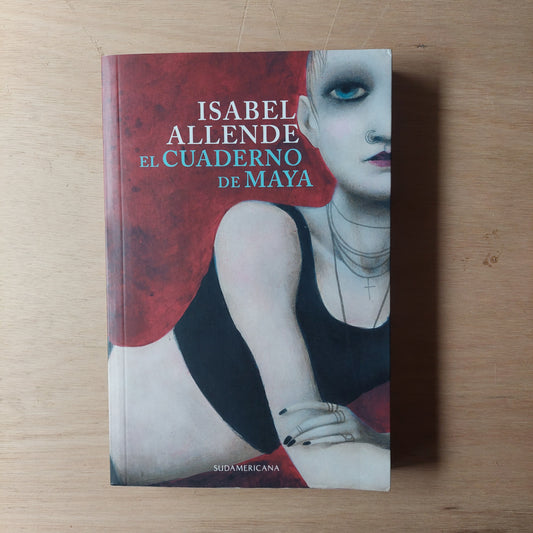 El cuaderno de Maya - Isabel Allende