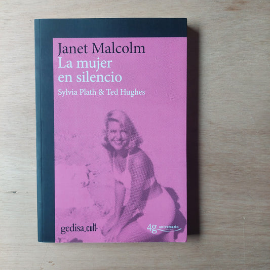 La mujer en silencio - Sylvia Plath y Ted Hughes (nuevo)