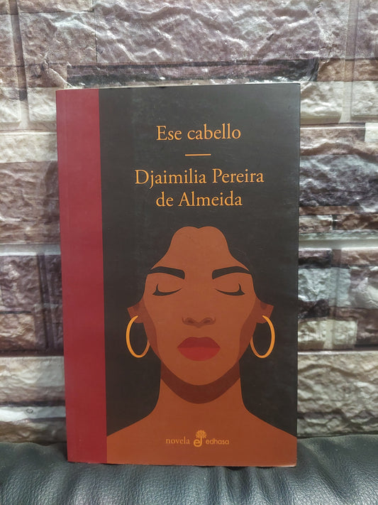 Ese cabello - Djaimilia Pereira de Almeida (nuevo)
