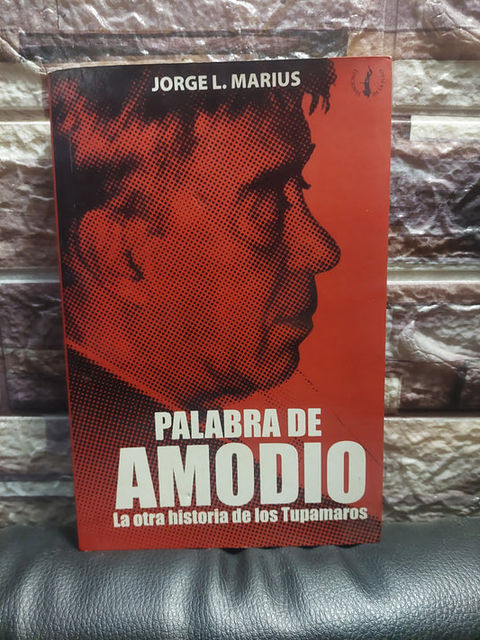 Palabra de Amodio - Jorge L. Marius