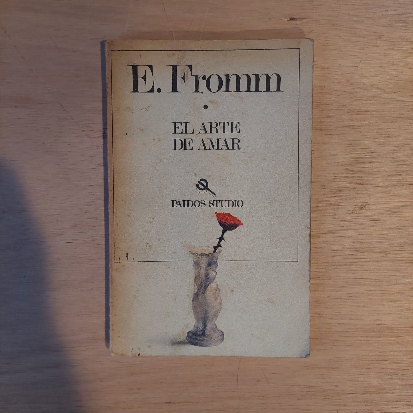 El arte de amar - Erich Fromm