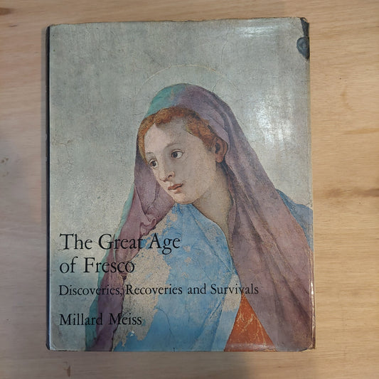 The great art of fresco - Millard Meiss