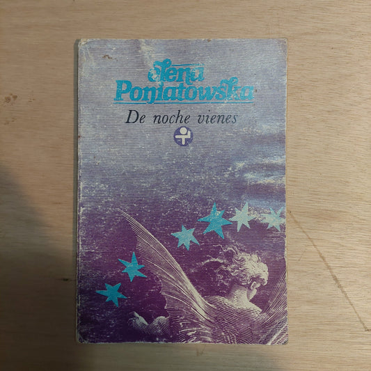 De noche vienes - Elena Poniatowska