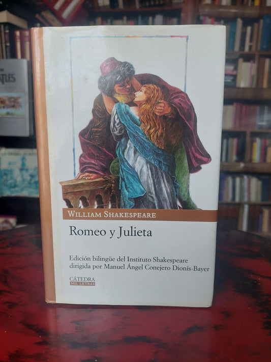 Romeo y Julieta. Edición bilingue - William Shakespeare (tapa dura, como nuevo)