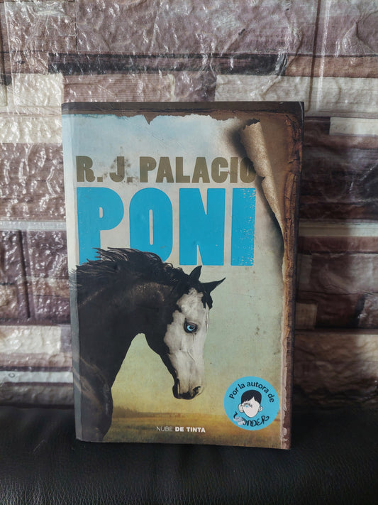 Poni - R. J. Palacio