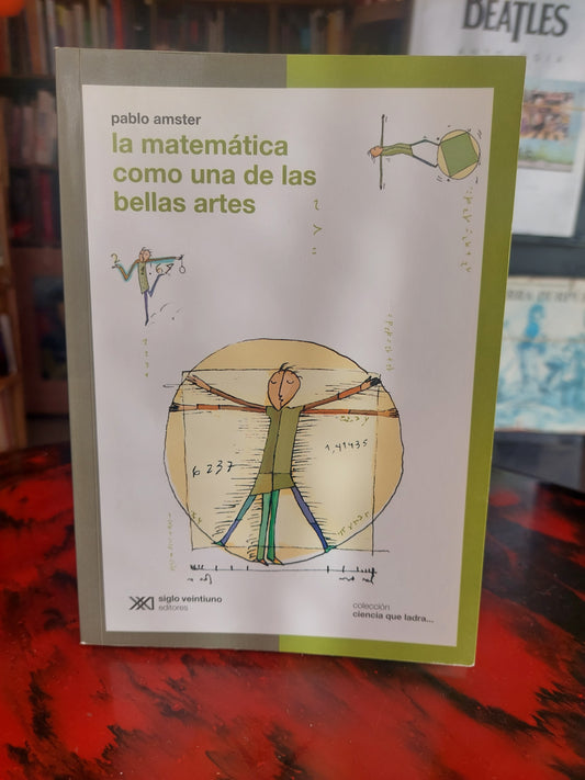 La matemática como una de las bellas artes - Pablo Amster