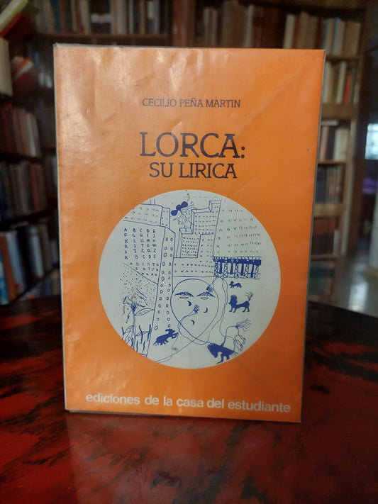 Lorca: su lírica - Cecilia Peña Martin