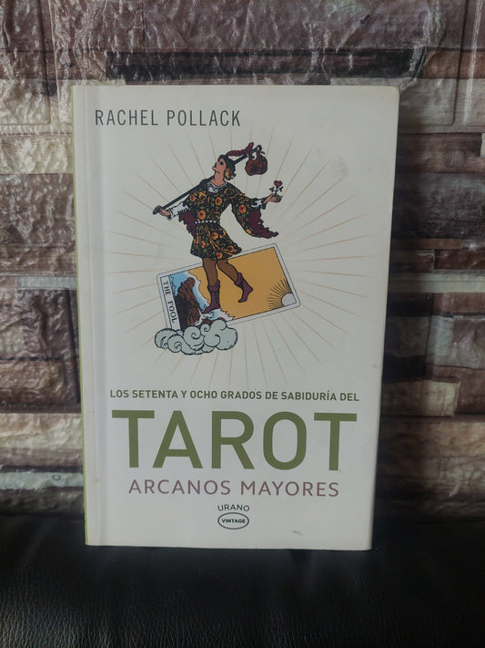 Tarot. Arcanos mayores - Rachel Pollack