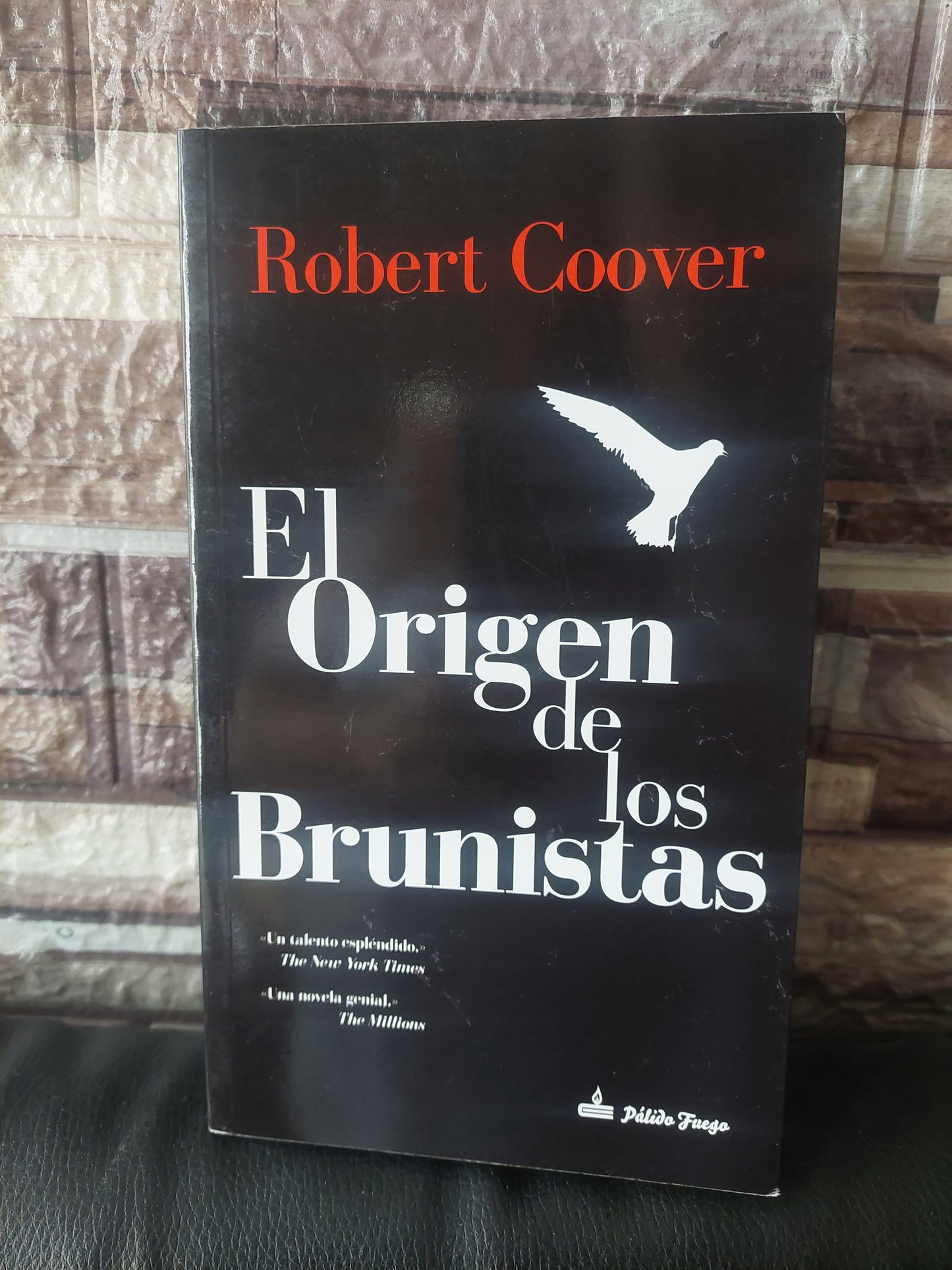 El origen de los Brunistas - Robert Coover (como nuevo)