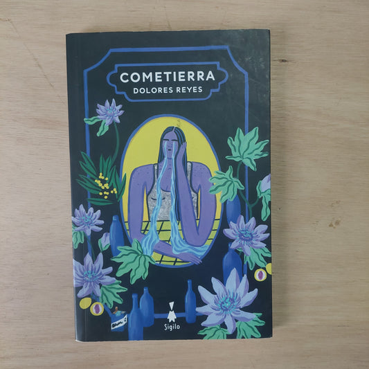 Cometierra - Dolores Reyes