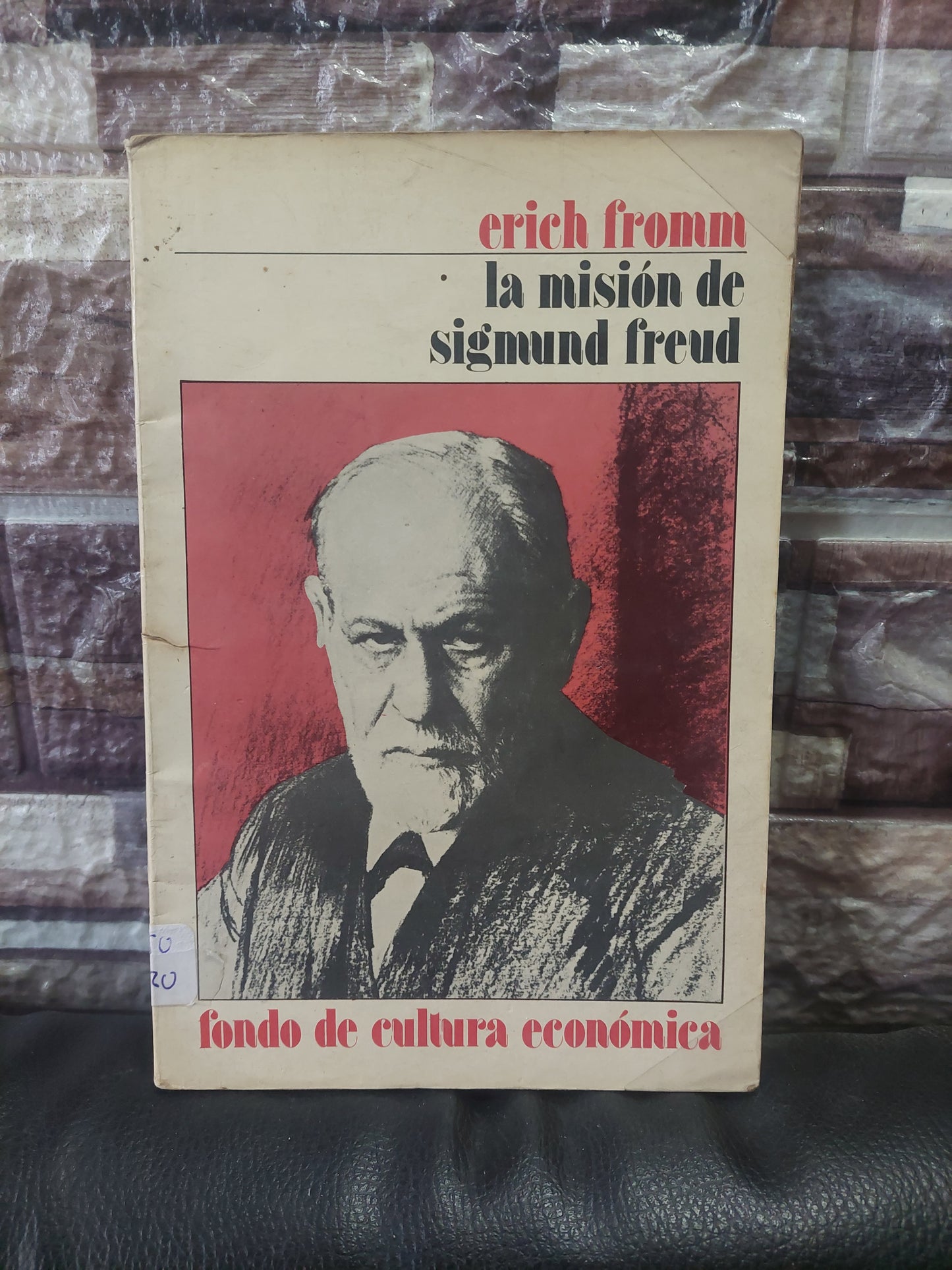 La misión de Sigmund Freud - Erich Fromm