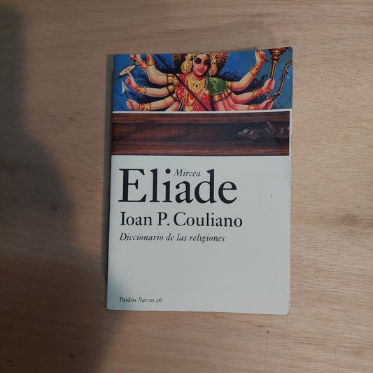 Diccionario de las religiones - Mircea Eliade y Ioan P. Couliano