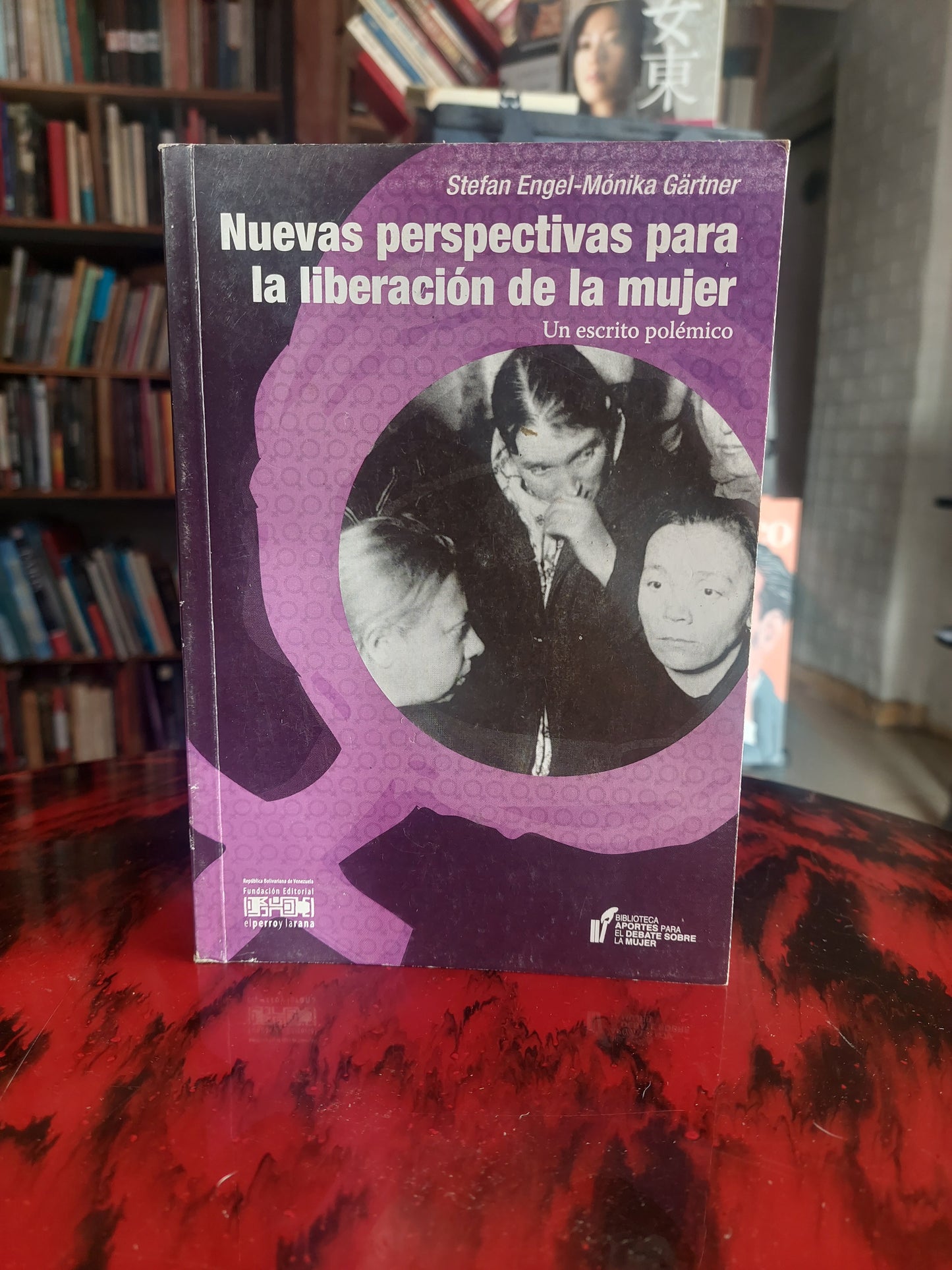 Nuevas perspectivas para la liberación de la mujer - Stefan Engel y Mónika Gartner
