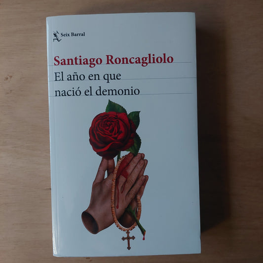 El año en que nació el demonio - Santiago Rocagliolo (nuevo)