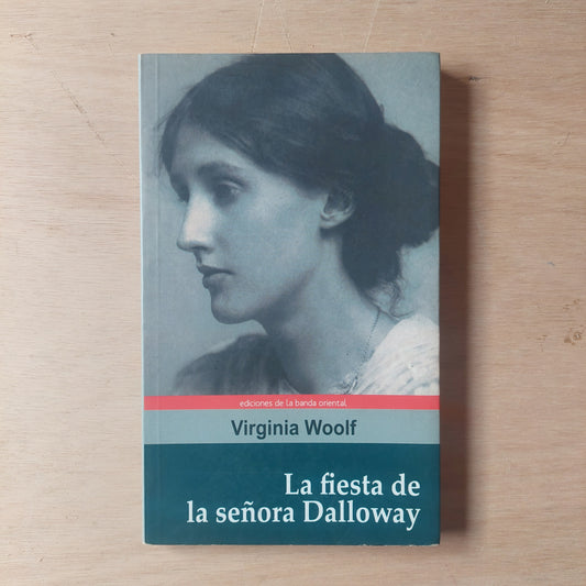 La fiesta de la señora Dalloway - Virginia Woolf