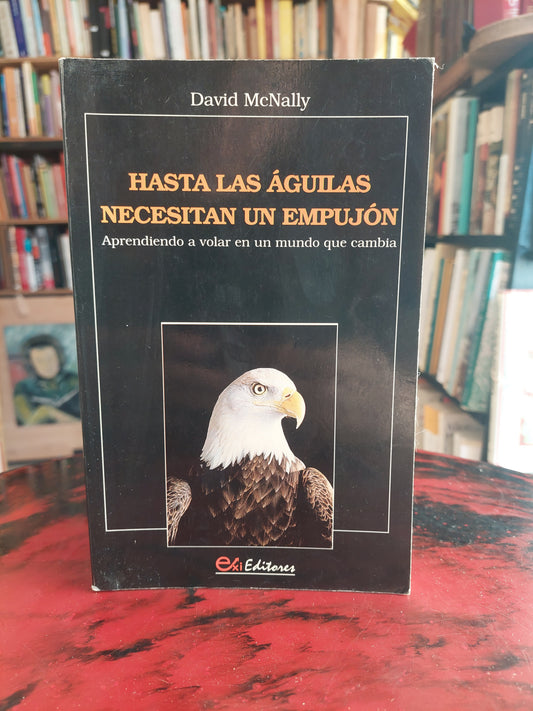 Hasta las águilas necesitan un empujón - David McNally