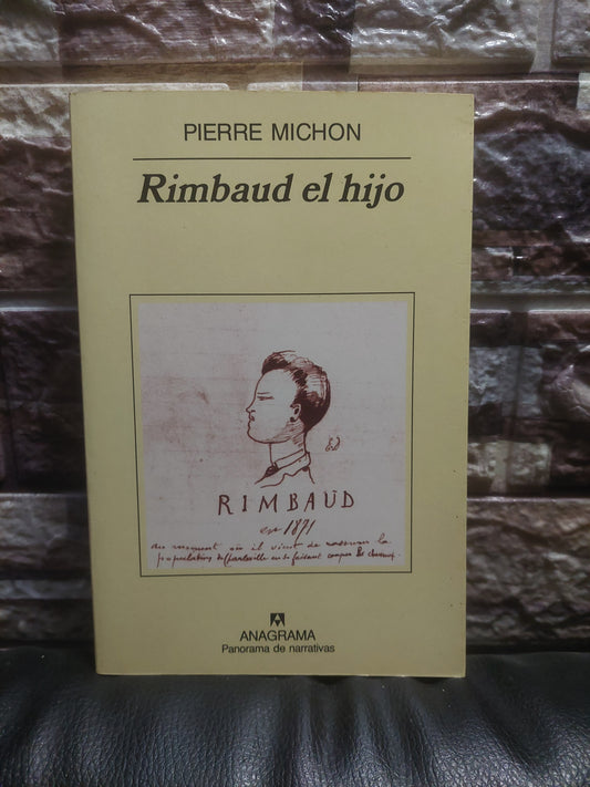 Rimbaud el hijo - Pierre Michon