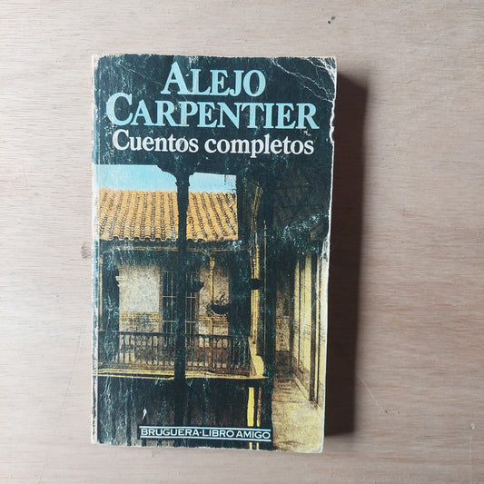 Cuentos completos - Alejo Carpentier