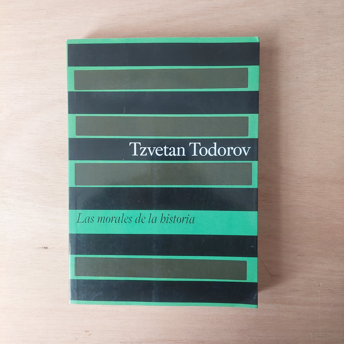 Las morales de la historia - Tzvetan Todorov