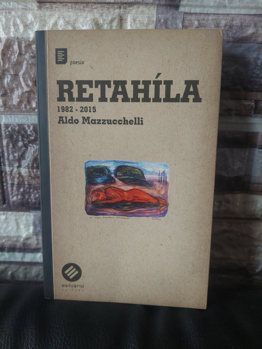Retahíla - Aldo Mazzucchelli (firmado y dedicado por el autor)