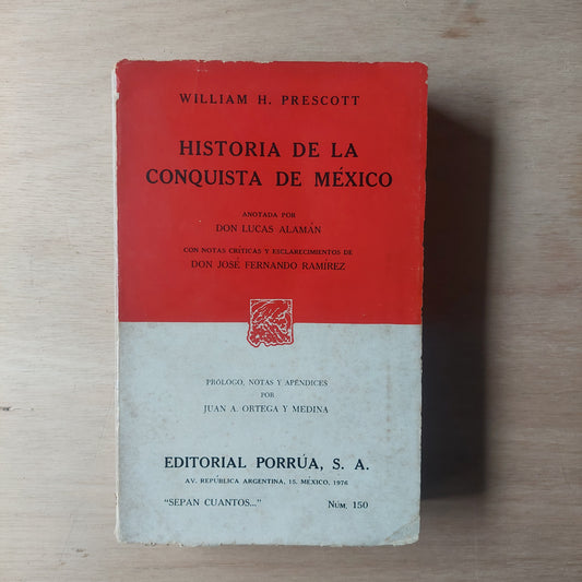 Historia de la conquista de México - William H. Prescott