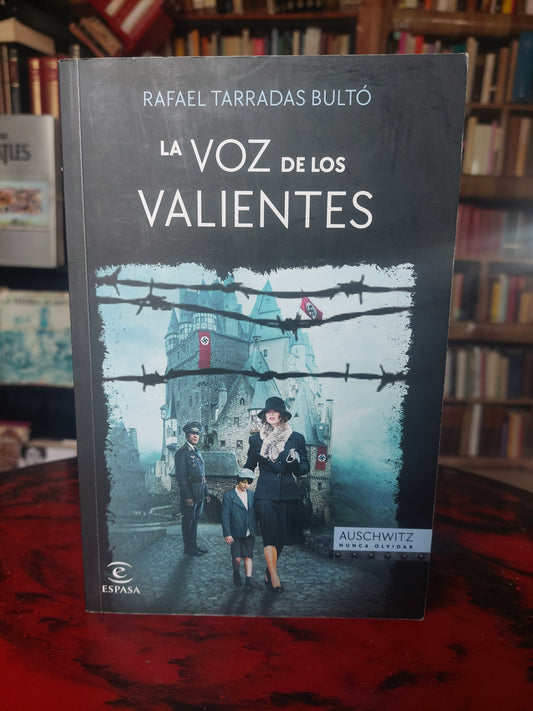 La voz de los valientes - Rafael Tarradas Bultó (como nuevo)