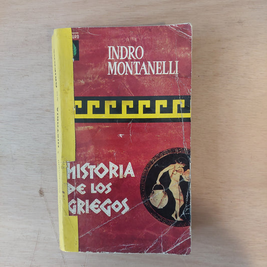Historia de los griegos - Indro Montanelli