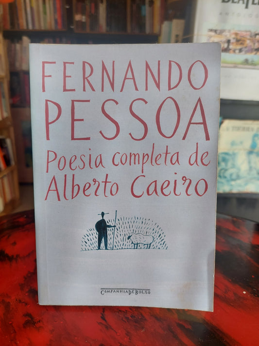 Poesía completa de Alberto Caeiro - Fernando Pessoa (en portugués)